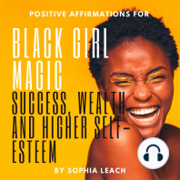 Positive Affirmations for Black Girl Magic success, wealth and higher self-esteem