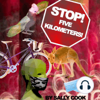 Stop! Five Kilometers !