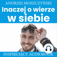 Inaczej o wierze w siebie