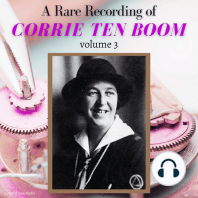 A Rare Recording of Corrie ten Boom Vol. 3