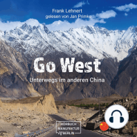 Go West - Unterwegs im anderen China