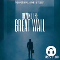 The I.Q Trilogy - Book 1 - Beyond The Great Wall