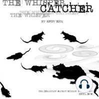 The Whisper Catcher
