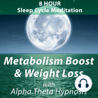 8 Hour Sleep Cycle Meditation - Metabolism Boost and Weight Loss with Alpha Theta Hypnosis