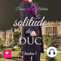 La solitude du Duc