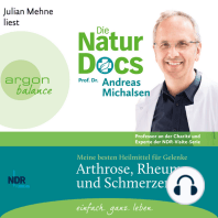 Die Natur-Docs - Meine besten Heilmittel für Gelenke. Arthrose, Rheuma und Schmerzen (Ungekürzte Lesung)