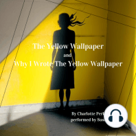 The Yellow Wallpaper and Why I Wrote The Yellow Wallpaper