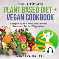 The Ultimate Plant Based Diet + Vegan Cookbook