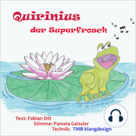 Quirinius der Superfrosch