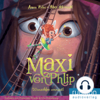 Maxi von Phlip (2). Wunschfee vermisst!