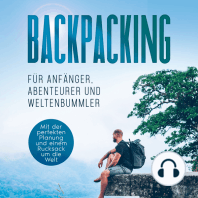Backpacking für Anfänger, Abenteurer und Weltenbummler