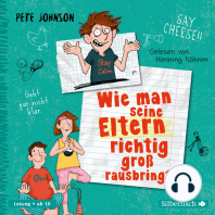 Wie man seine Eltern richtig groß rausbringt (Eltern 6)