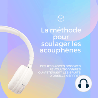 La méthode pour soulager les acouphènes (Acouphène, Tinnitus)