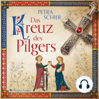 Das Kreuz des Pilgers (ungekürzt)