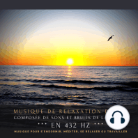 Musique de relaxation douce composée de sons et bruits de la nature en 432 Hz