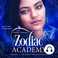 Zodiac Academy, Episode 11 - Die Kraft des Steinbocks