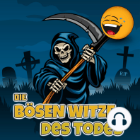 Die Bösen Witze des Todes