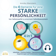 Die 4 Elemente für eine starke Persönlichkeit - Von Selbstzweifel zu enormem Selbstbewusstsein