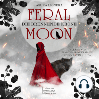 Die brennende Krone - Feral Moon, Band 3 (ungekürzt)