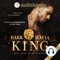 Dein Herz ist mein Besitz - Dark Mafia King-Reihe, Band 1 (Ungekürzt)