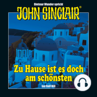 John Sinclair - Zu Hause ist es doch am schönsten - Eine humoristische John Sinclair-Story (Ungekürzt)