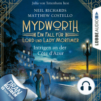 Intrigen an der Côte d'Azur - Mydworth - Ein Fall für Lord und Lady Mortimer, Band 8 (Ungekürzt)