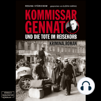 Kommissar Gennat und die Tote im Reisekorb - Gennat-Krimi, Band 2 (ungekürzt)