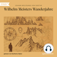Wilhelm Meisters Wanderjahre (Ungekürzt)