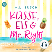 Küsse, Eis und Mr Right - Sweet Kiss-Reihe, Band 1 (Ungekürzt)