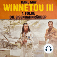 Karl May, Winnetou III, Folge 1