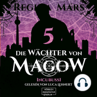 Incubussi - Die Wächter von Magow, Band 5 (ungekürzt)