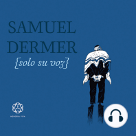 Samuel Dermer {solo su voz} (completo)