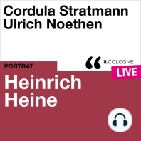 Heinrich Heine - lit.COLOGNE live (Ungekürzt)