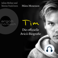Tim - Die offizielle Avicii-Biografie - Deutsche Ausgabe (Ungekürzte Lesung)