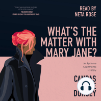What’s the Matter with Mary Jane?