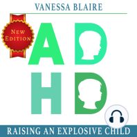 ADHD Raising an explosive Child: