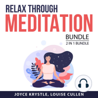 Relax Through Meditation Bundle, 2 in 1 Bundle