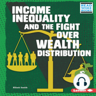 Income Inequality and the Fight over Wealth Distribution