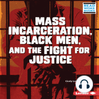 Mass Incarceration, Black Men, and the Fight for Justice