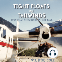 TIGHT FLOATS and TAILWINDS