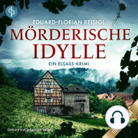 Mörderische Idylle - Ein Elsass-Krimi (Ungekürzt)