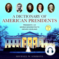A Dictionary of American Presidents Vol. 1