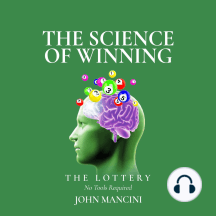 The Science Of Winning...The Lottery: No Tools Required