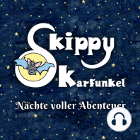 Skippy Karfunkel - Nächte voller Abenteuer