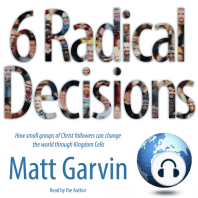 6 Radical Decisions