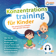 Konzentrationstraining für Kinder - Der praxisnahe Leitfaden inkl. genialer Übungen