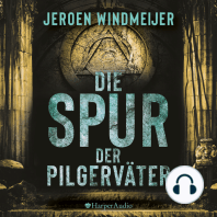 Die Spur der Pilgerväter (ungekürzt)