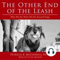 The Other End of the Leash: Why We Do What We Do Around Dogs
