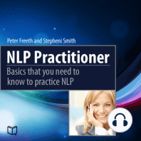 NLP Practitioner: Basics that You Need to Know to Practice NLP