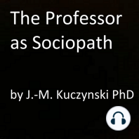 The Professor as Sociopath